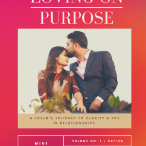 Loving on Purpose